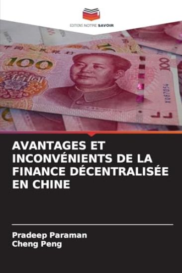 Avantages Et Inconvénients de la Finance Décentralisée En Chine