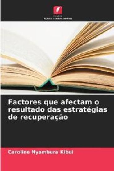 Factores que afectam o resultado das estratégias de recuperação