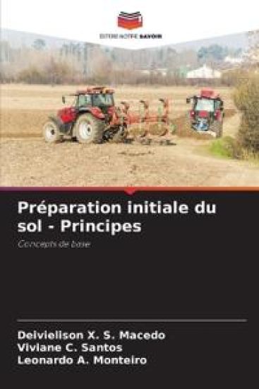 Préparation initiale du sol - Principes