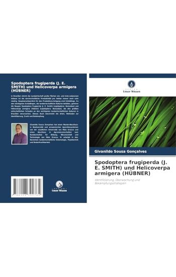 Spodoptera frugiperda (J. E. SMITH) und Helicoverpa armigera (HÜBNER)