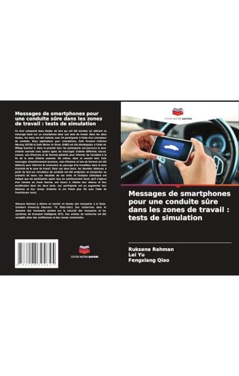 Messages de smartphones pour une conduite sûre dans les zones de travail