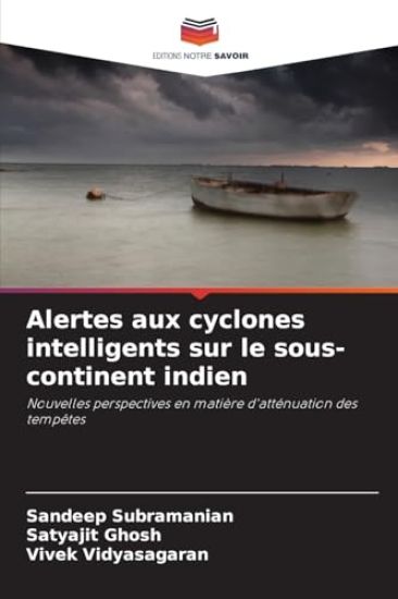 Alertes aux cyclones intelligents sur le sous-continent indien