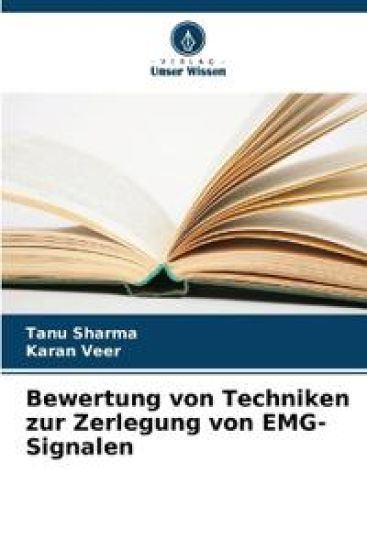 Bewertung von Techniken zur Zerlegung von EMG-Signalen
