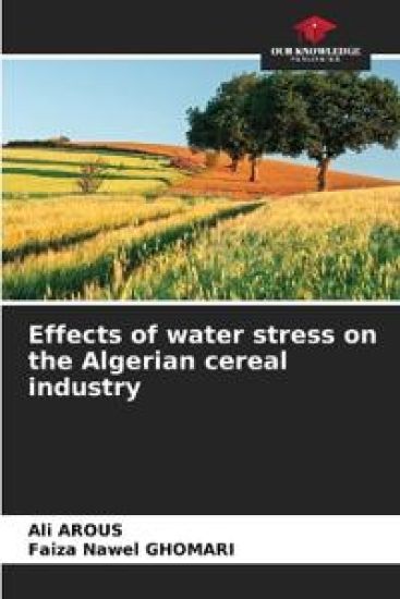Effects of water stress on the Algerian cereal industry