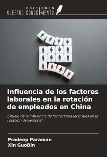 Influencia de los factores laborales en la rotación de empleados en China