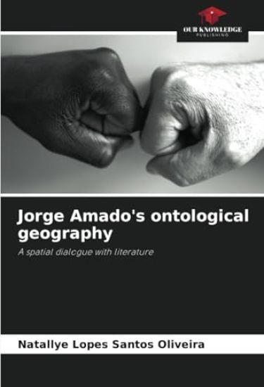Jorge Amado's ontological geography