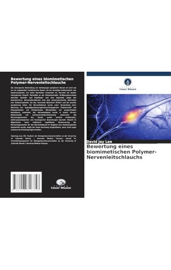 Bewertung eines biomimetischen Polymer-Nervenleitschlauchs