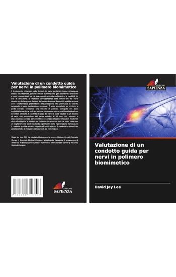 Valutazione di un condotto guida per nervi in polimero biomimetico