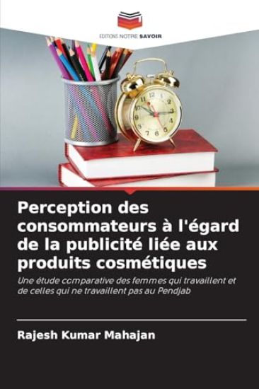 Perception des consommateurs à l'égard de la publicité liée aux produits cosmétiques