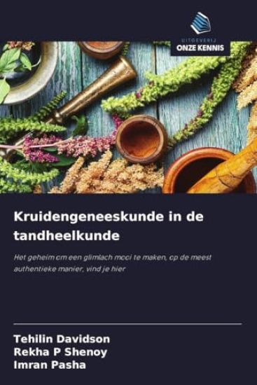 Kruidengeneeskunde in de tandheelkunde