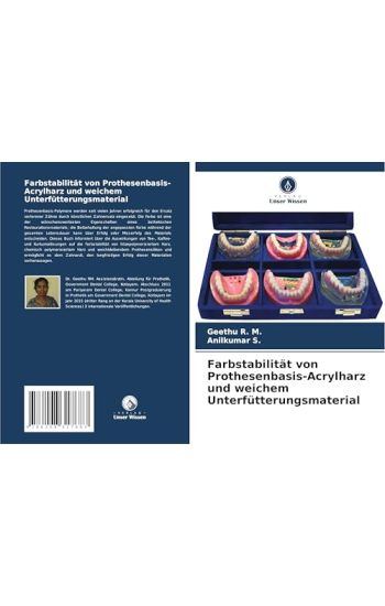 Farbstabilität von Prothesenbasis-Acrylharz und weichem Unterfütterungsmaterial