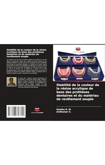 Stabilité de la couleur de la résine acrylique de base des prothèses dentaires et du matériau de revêtement souple