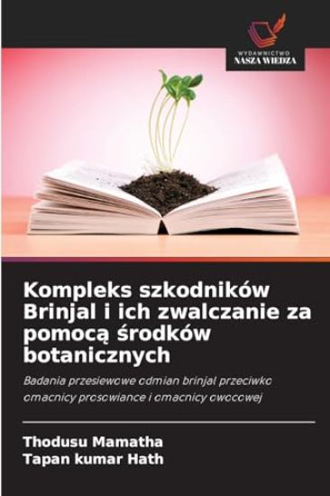 Kompleks szkodników Brinjal i ich zwalczanie za pomoca srodków botanicznych
