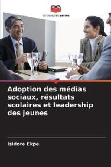 Adoption des médias sociaux, résultats scolaires et leadership des jeunes