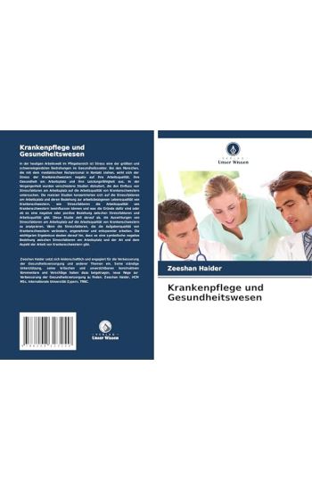 Krankenpflege und Gesundheitswesen