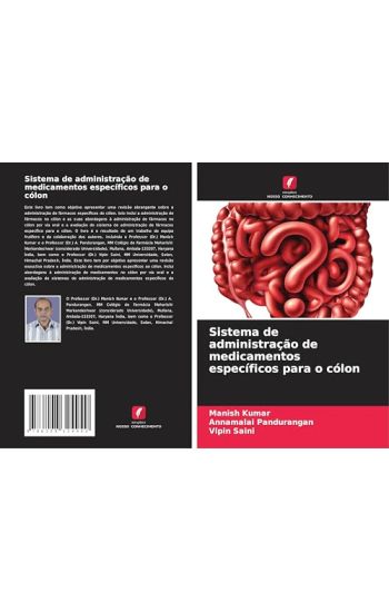 Sistema de administração de medicamentos específicos para o cólon