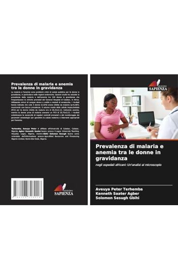 Prevalenza di malaria e anemia tra le donne in gravidanza