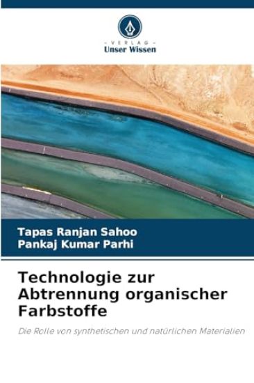 Technologie zur Abtrennung organischer Farbstoffe