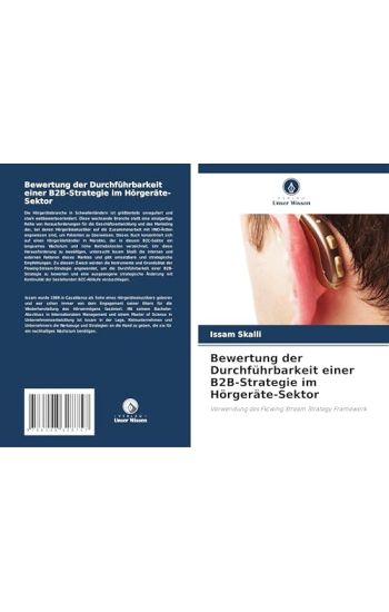 Bewertung der Durchführbarkeit einer B2B-Strategie im Hörgeräte-Sektor