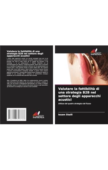Valutare la fattibilità di una strategia B2B nel settore degli apparecchi acustici