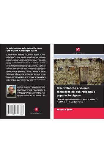 Discriminação e valores familiares no que respeita à população cigana
