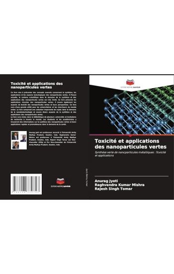 Toxicité et applications des nanoparticules vertes
