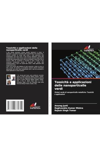 Tossicità e applicazioni delle nanoparticelle verdi