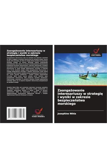 Zaangazowanie interesariuszy w strategie i wyniki w zakresie bezpieczenstwa morskiego