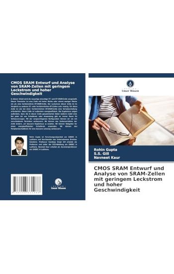 CMOS SRAM Entwurf und Analyse von SRAM-Zellen mit geringem Leckstrom und hoher Geschwindigkeit