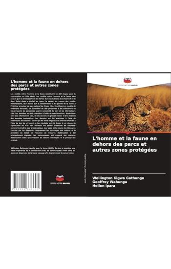 L'homme et la faune en dehors des parcs et autres zones protégées