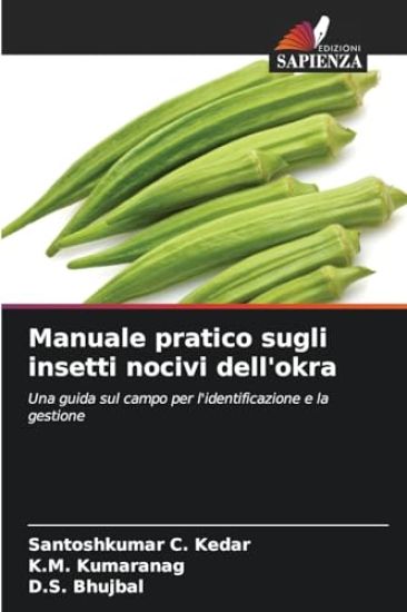 Manuale pratico sugli insetti nocivi dell'okra