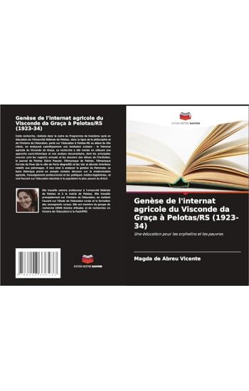 Genèse de l'internat agricole du Visconde da Graça à Pelotas/RS (1923-34)