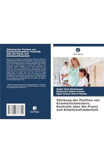 Stärkung der Position von Krankenschwestern, Kontrolle über die Praxis und Arbeitszufriedenheit