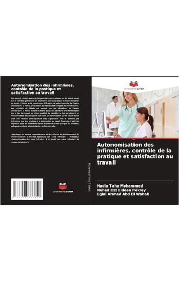 Autonomisation des infirmières, contrôle de la pratique et satisfaction au travail