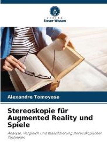 Stereoskopie für Augmented Reality und Spiele