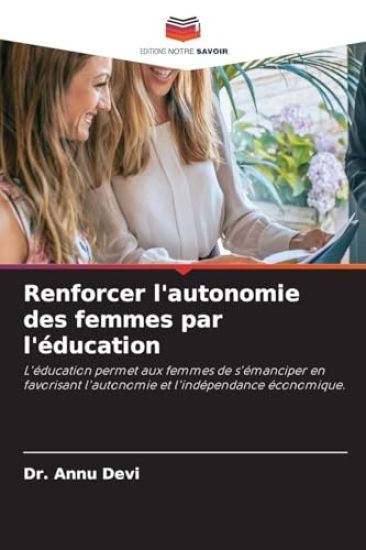 Renforcer l'autonomie des femmes par l'éducation