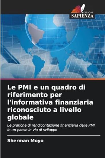 Le PMI e un quadro di riferimento per l'informativa finanziaria riconosciuto a livello globale