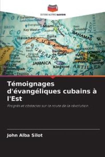 Témoignages d'évangéliques cubains à l'Est