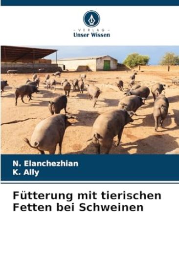 Fütterung mit tierischen Fetten bei Schweinen