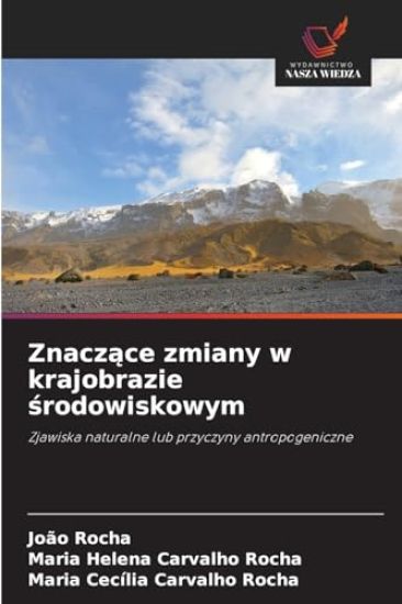 Znaczace zmiany w krajobrazie srodowiskowym