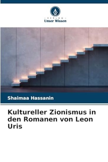 Kultureller Zionismus in den Romanen von Leon Uris