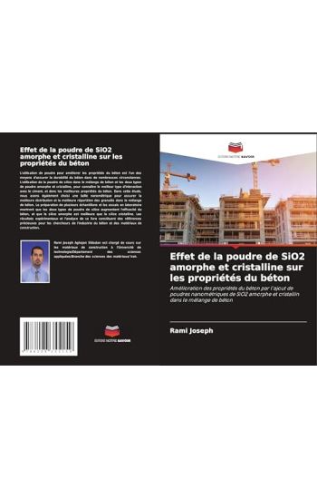 Effet de la poudre de SiO2 amorphe et cristalline sur les propriétés du béton