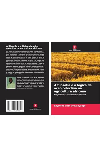 A filosofia e a lógica da ação colectiva na agricultura africana