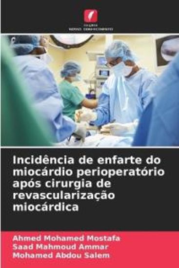 Incidência de enfarte do miocárdio perioperatório após cirurgia de revascularização miocárdica