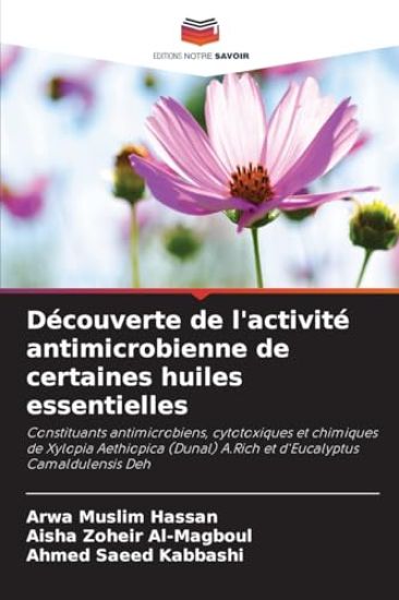 Découverte de l'activité antimicrobienne de certaines huiles essentielles