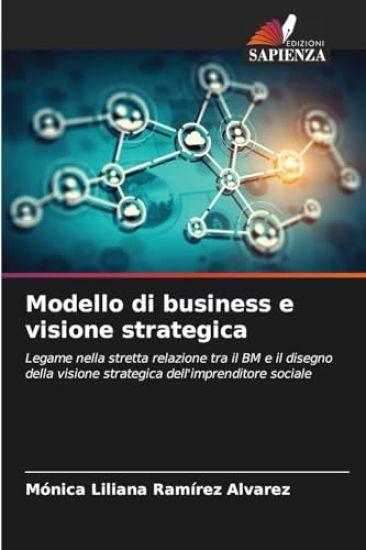 Modello di business e visione strategica
