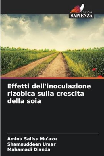 Effetti dell'inoculazione rizobica sulla crescita della soia