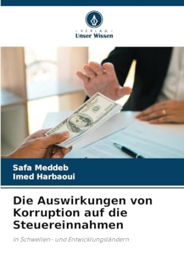 Die Auswirkungen von Korruption auf die Steuereinnahmen