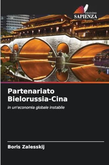 Partenariato Bielorussia-Cina