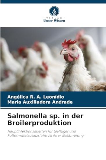 Salmonella sp. in der Broilerproduktion